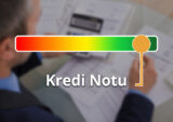 Kredi Notu Nasıl Öğrenilir?