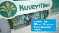 Kuveyt Türk Müşteri Hizmetleri Direk Bağlanma Tuşları