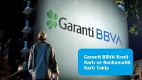 Garanti BBVA Kredi Kartı ve Bankamatik Kartı Takip