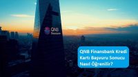 QNB Finansbank Kredi Kartı Başvuru Sonucu Nasıl Öğrenilir?