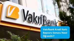 vakifbank kredi karti sonucu sorgulama