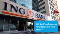 ING Bank’tan Papara’ya Para Gönderme Nasıl Yapılır?