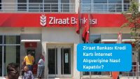 Ziraat Bankası Kredi Kartı İnternet Alışverişine Nasıl Kapatılır?