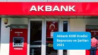 Akbank KOBİ Kredisi Başvurusu ve Şartları 2021