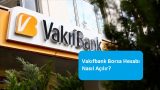 Vakıfbank Borsa Hesabı Nasıl Açılır?