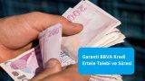 Garanti BBVA Kredi Ertele Talebi ve Süresi